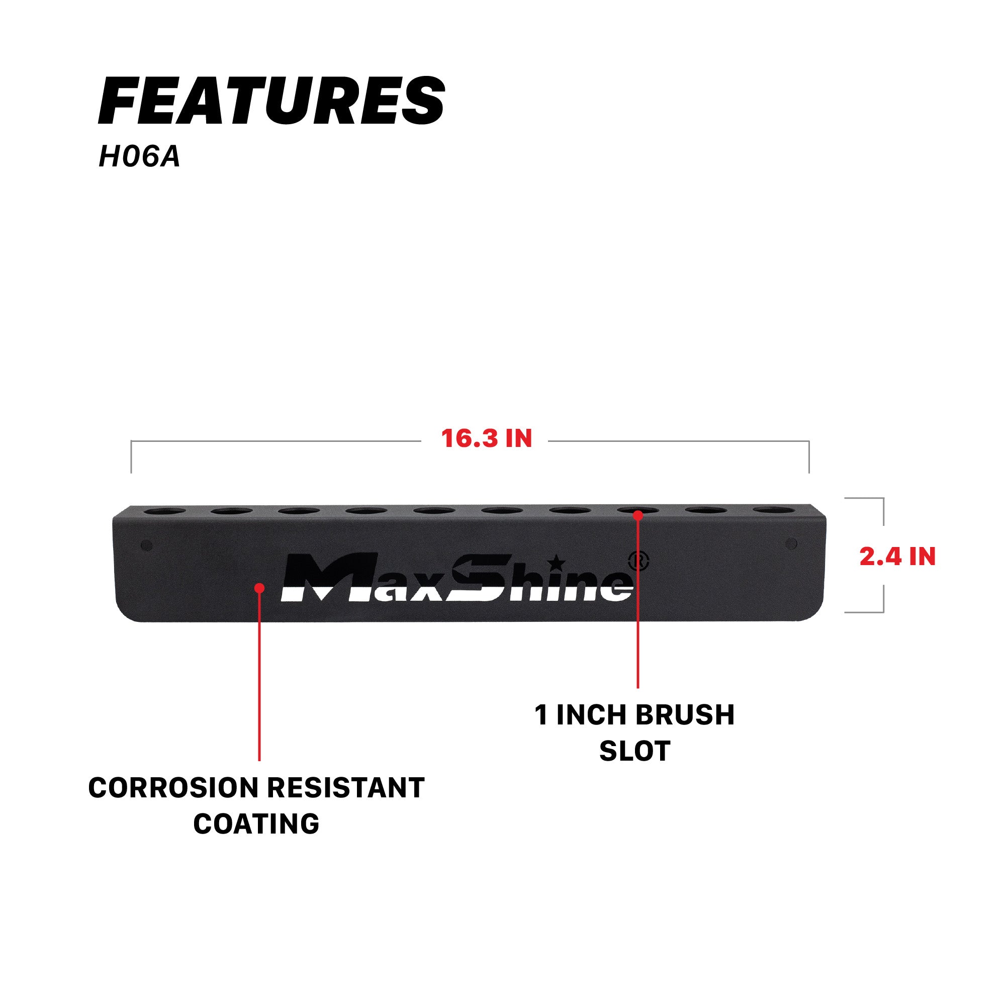 A product features diagram showing a black rectangular brush holder labeled H06A with dimensions: 16.3 inches long, 2.4 inches tall. H06A Car Detailing Brush Holder