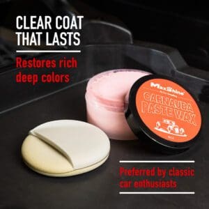 MaxShine Carnauba Paste Wax - makes your clear coat last