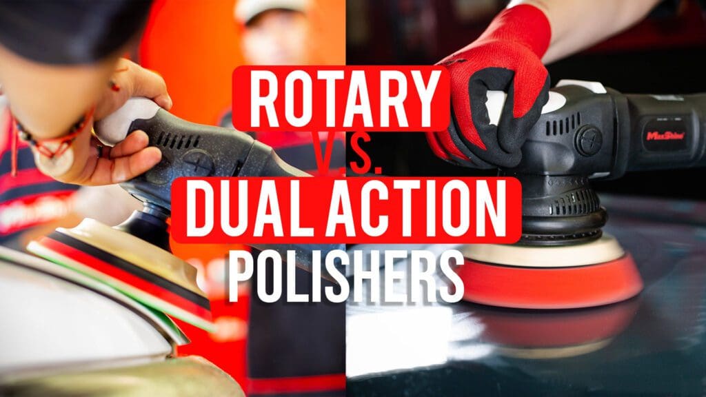 Dual Action vs Rotary Polishers