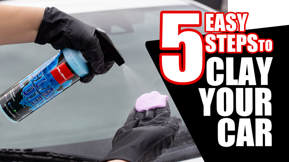 How to Clay your car