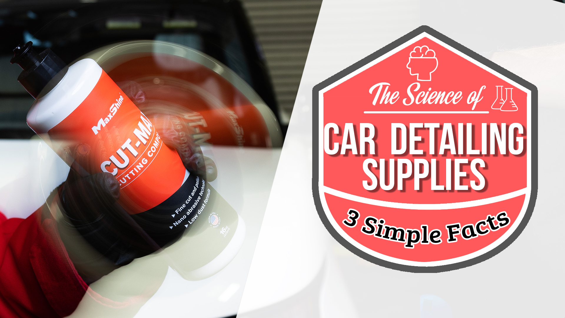 The Science of Car Detailing Supplies Article - Car Detailing blog